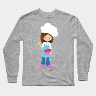 Baking, Baker, Pastry Chef, Cute Girl, Brown Hair Long Sleeve T-Shirt